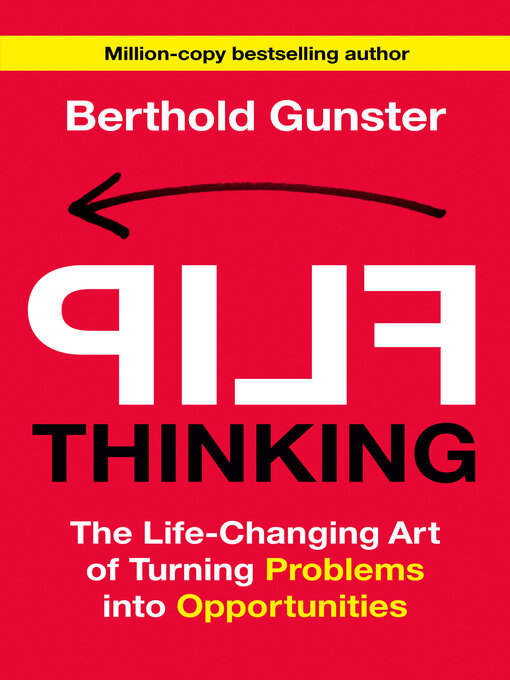 Title details for Flip Thinking by Berthold Gunster - Available